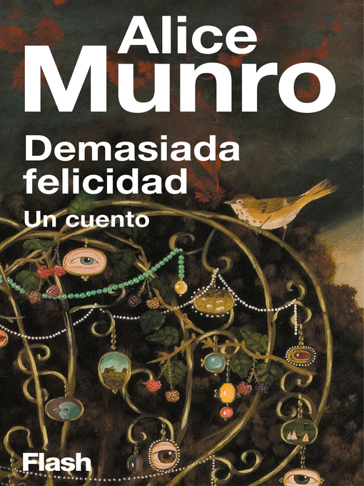 Title details for Demasiada felicidad (Flash Relatos) by Alice Munro - Wait list
